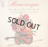 CBS アイザック・スターン/ユーモレスク〜ヴァイオリン小品愛奏曲集