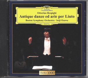 画像1: [中古CD] DG 小澤征爾＆ボストン響／レスピーギ リュートのための古風な舞曲とアリア