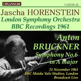 [CD-R] ORGANUM ホーレンシュタイン&ロンドン響 '61年放送ライヴ/ブルックナー 交響曲第6番