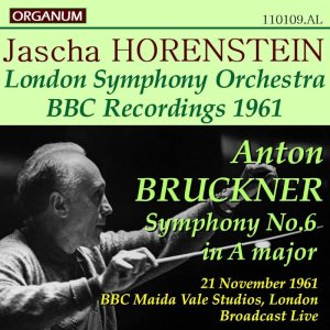 画像1: [CD-R] ORGANUM ホーレンシュタイン&ロンドン響 '61年放送ライヴ/ブルックナー 交響曲第6番