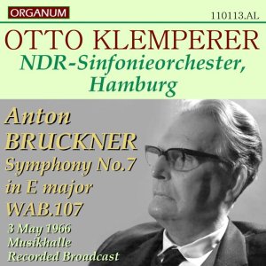 画像1: [CD-R] ORGANUM クレンペラー&北ドイツ放送響 '64年放送ライヴ/ブルックナー 交響曲第7番
