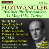 [新品CD-R] ORGANUM フルトヴェングラー＆ベルリン・フィル 1954年トリノ・ライヴ/ブラームス 交響曲第3番, ワーグナー「トリスタンとイゾルデ」他