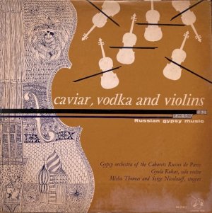 画像1: Concert Hall “キャビア，ウォッカとヴァイオリン”〜ロシア・ジプシーの音楽