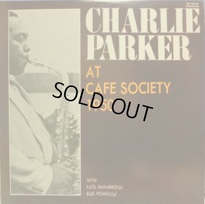 画像1: COLUMBIA チャーリー・パーカー CHARLIE PARKER／AT CAFE SOCIETY 1950