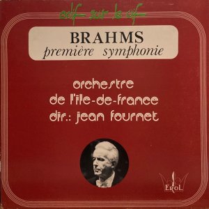 画像1: 仏EROL フルネ&イル・ド・フランス管弦楽団/ブラームス 交響曲第1番