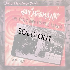 画像1: 米MCA チャーリー・パーカー/JAY McSHANN - THE EARLY BIRD CHARLIE PARKER