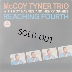 画像2: IMPULSE(MCA) マッコイ・タイナー・トリオ／REACHING FOURTH