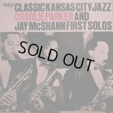 RCA チャーリー・パーカー CHARLIE PARKER, JAY McSHANN／Classic Kansas City Jazz