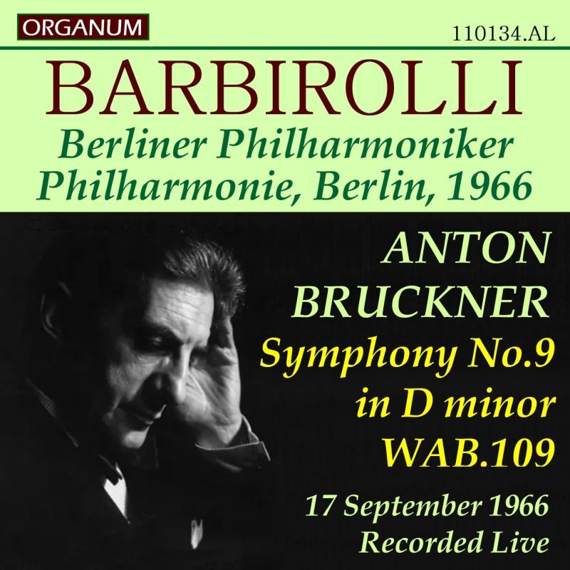 [CD-R] ORGANUM バルビローリ&ベルリン・フィル '66年ライヴ/ブルックナー 交響曲第9番