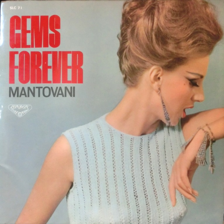 LONDON マントヴァーニ、不朽の旋律／GEMS FOREVER