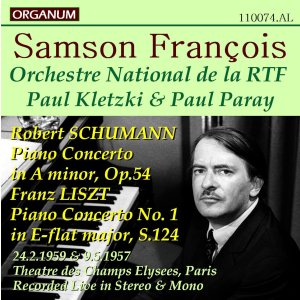 画像: [新品CD-R] ORGANUM サンソン・フランソワ、ライヴ／シューマン＆リスト ピアノ協奏曲