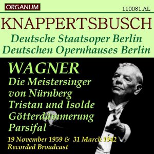 画像: [新品CD-R] ORGANUM クナッパーツブッシュ、'59, '42 放送ライヴ／ワーグナー名曲集, シュターツカペレ・ベルリンほか 