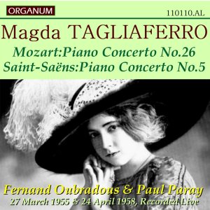 画像: [新品CD-R] ORGANUM マグダ・タリアフェロ、パリ・ライヴ／モーツァルト ピアノ協奏曲第26番, サンサーンス ピアノ協奏曲第5番