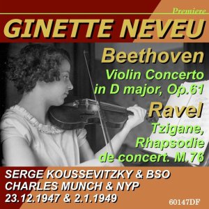 画像: [新品CD-R] PREMIERE ジネット・ヌヴー, BSO＆NYPライヴ／ベートーヴェン ヴァイオリン協奏曲, ラヴェル ツィガーヌ