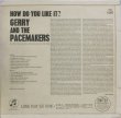 画像3: 英COLUMBIA Gerry and The Pacemakers ジェリー＆ザ・ペースメイカーズ/HOW DO YOU LIKE IT?