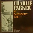 画像1: COLUMBIA チャーリー・パーカー CHARLIE PARKER／AT CAFE SOCIETY 1950