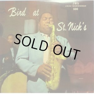 画像: 米Fantasy チャーリー・パーカー/BIRD AT ST.NICK'S