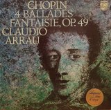 画像: 蘭PHILIPS アラウ/ショパン 4つのバラード, 幻想曲