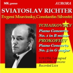 画像1: [新品CD-R] AURORA リヒテル＆ムラヴィンスキー・ライヴ/チャイコフスキー ピアノ協奏曲第1番他