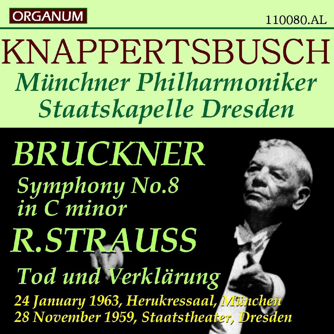 画像1: [新品CD-R, ２枚組] ORGANUM クナッパーツブッシュ＆ミュンヘン・フィル, '63ライヴ／ブルックナー 交響曲第8番他